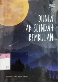 Image of Dunia Tak Seindah Rembulan