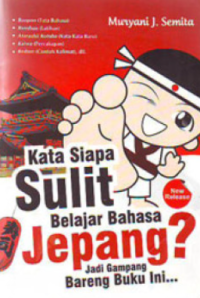Image of Kata Siapa Sulit Belajar Bahasa Jepang?